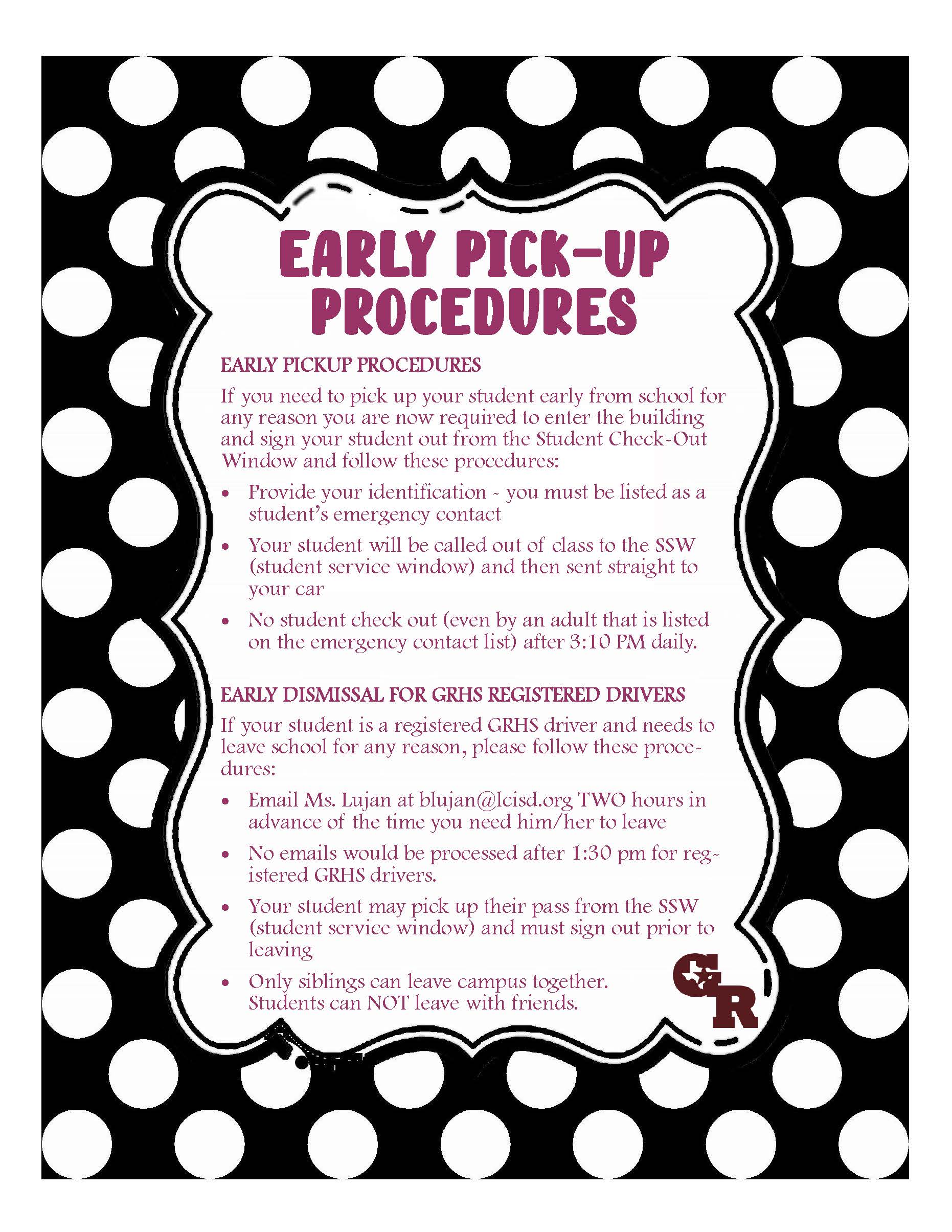 Early Pick-Up Procedures