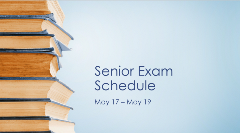 Senior Exam Schedule