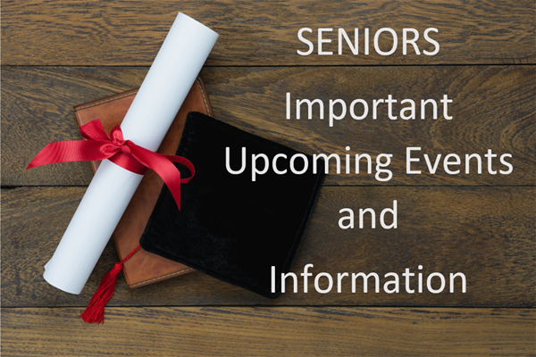 LCHS Senior Upcoming Events and Informaiton